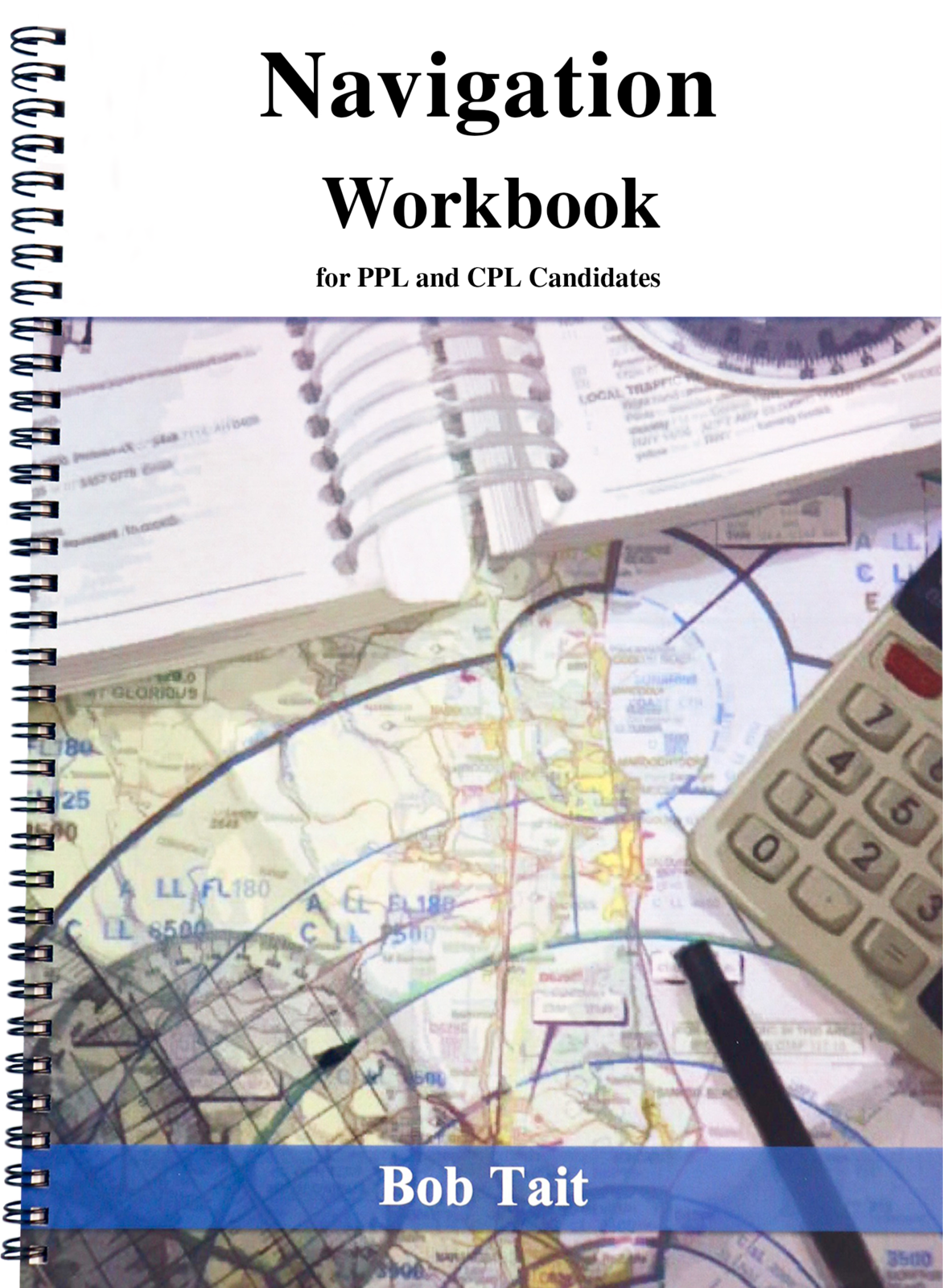 Bob Tait RPL & PPL Study Guide + NAV Workbook Bundle