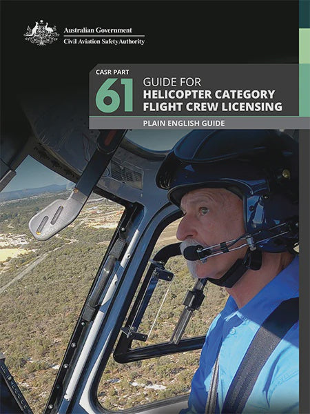 CASA Part 61 helicopter flight crew licensing guide cover