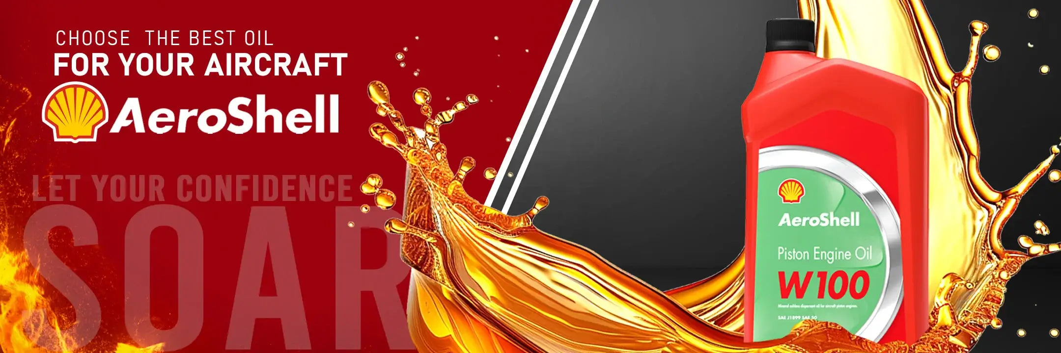 AeroShell W100 piston engine oil splash banner — designed for aviation performance