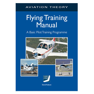 Flying Training Manual Textbook- Aviation Theory Centre