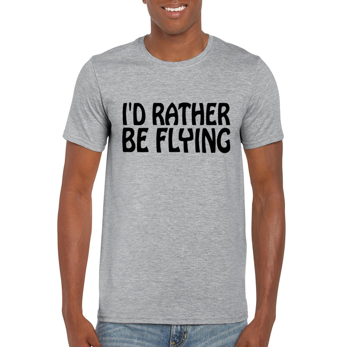 I'D RATHER BE FLYING Unisex Semi-Fitted T-Shirt