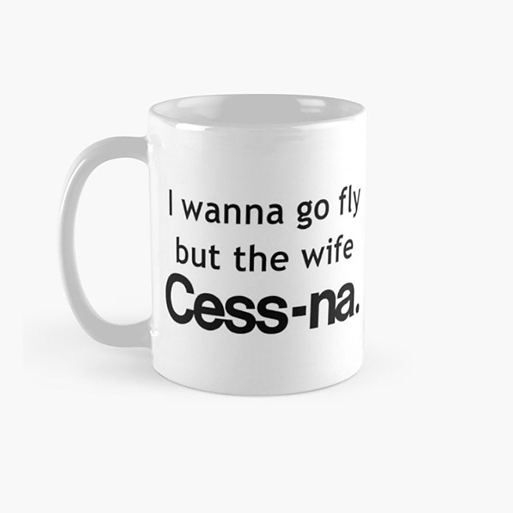 Wife Cess-Na Mug