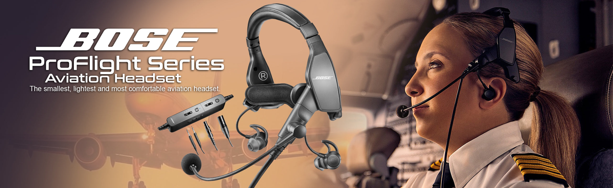 BOSE ProFlight Series The smallest, lightest and most comfortable aviation headset