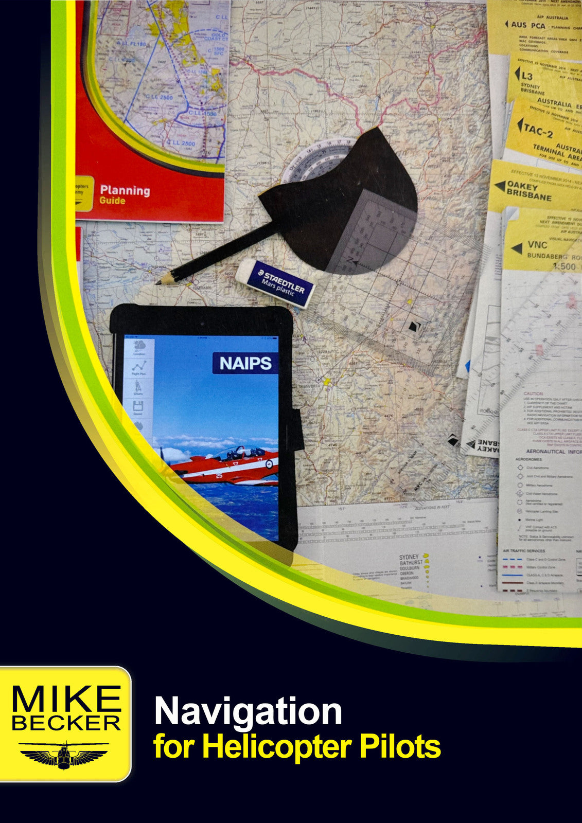Navigation for Helicopter Pilots by Mike Becker