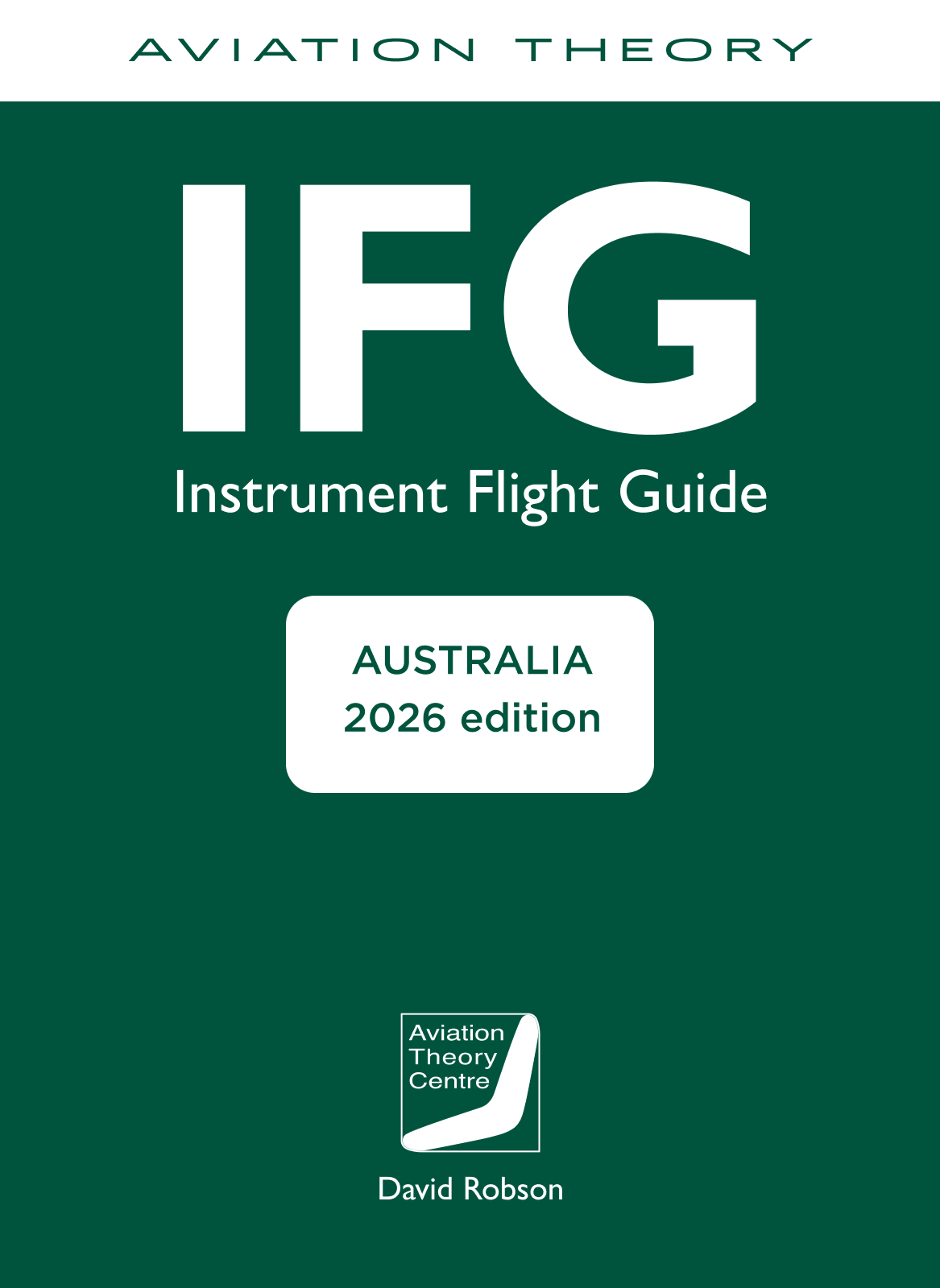 Instrument Flight Guide (IFG) Edition 2026 - Quick Reference Guide