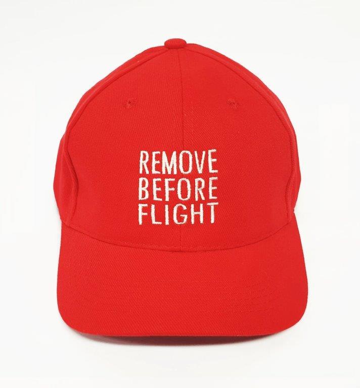 REMOVE BEFORE FLIGHT CAP embroidered logo cap