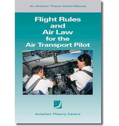 ATC Flight Rules and Air Law ATPL Book with sample CASA examinations
