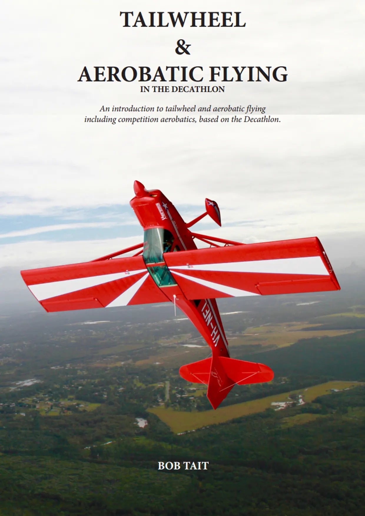 Aerobatics and Tailwheel Flying Textbook - Bob Tait