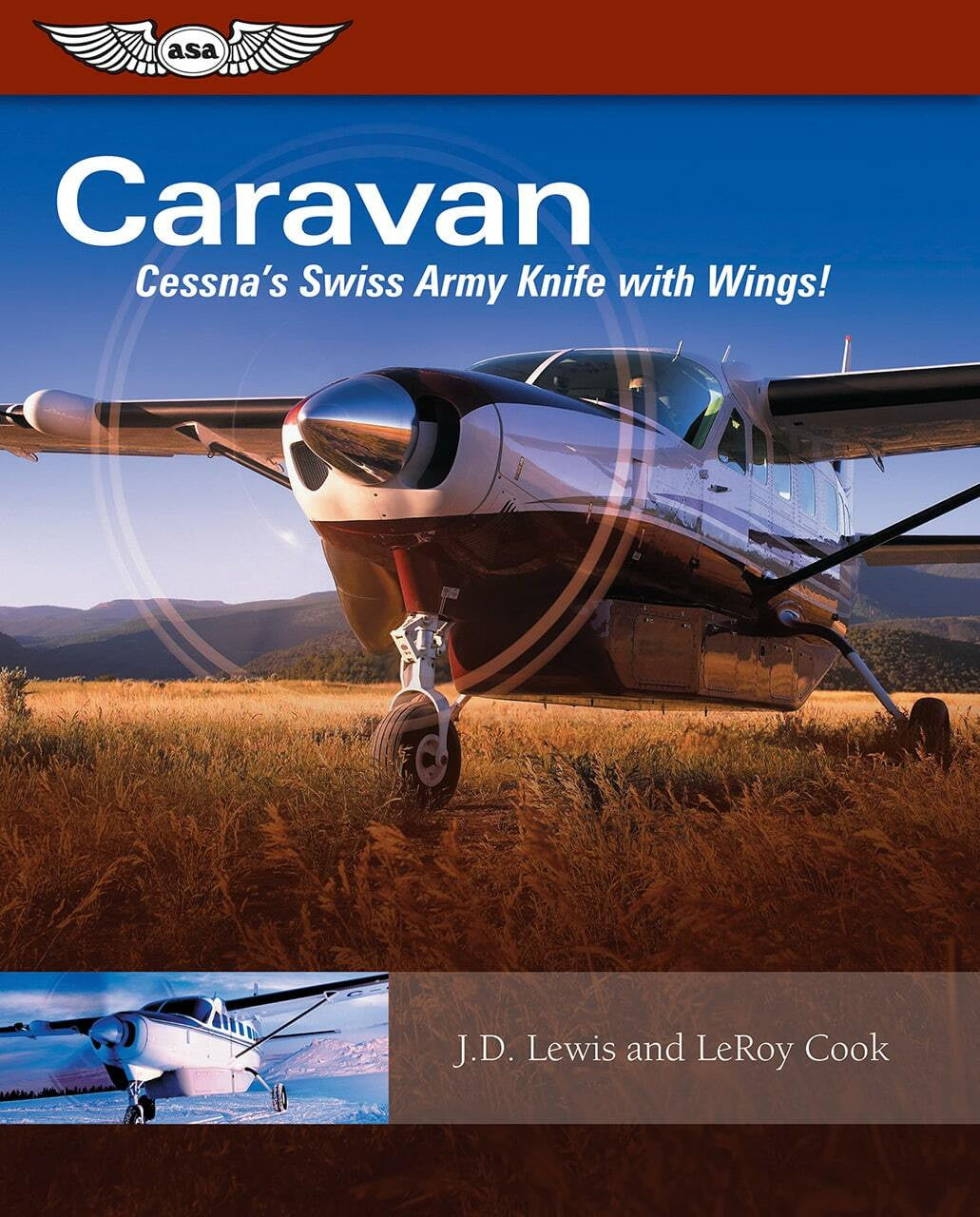 Caravan: Cessna’s Swiss Army Knife with Wings Book