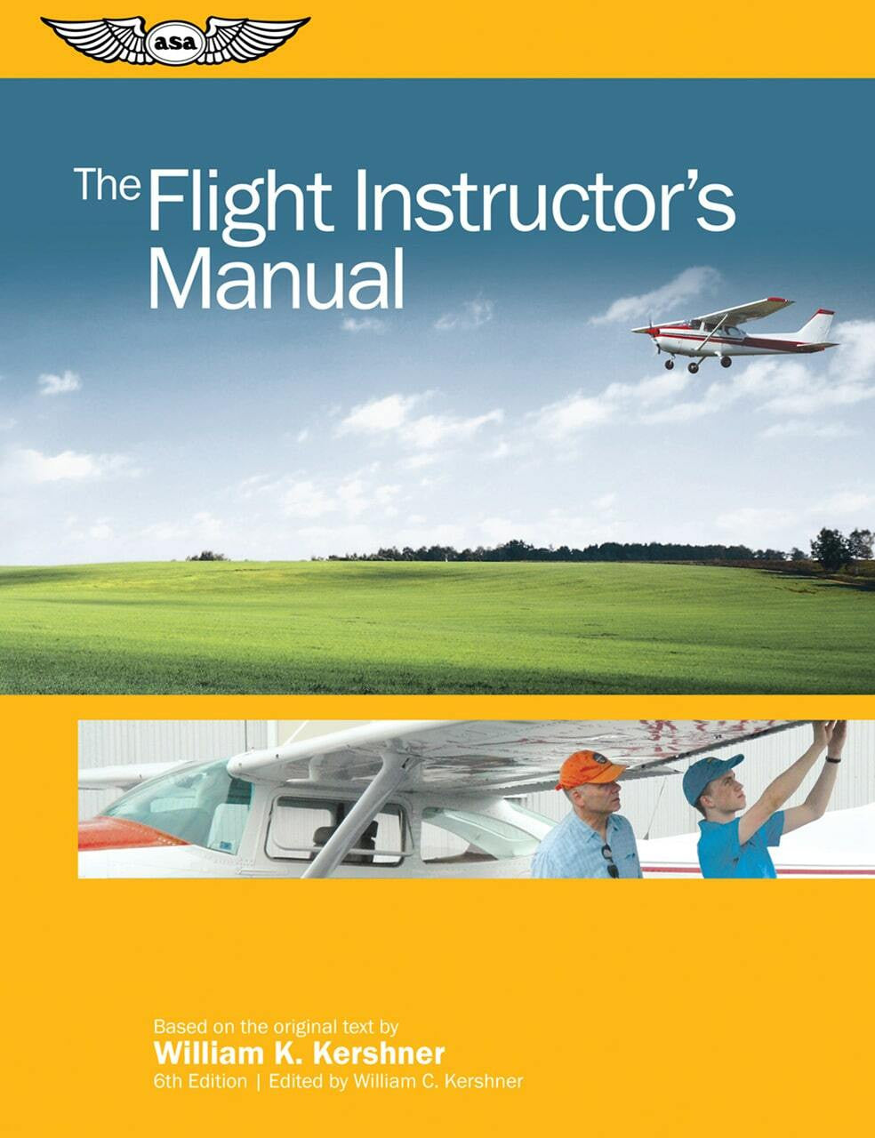 The Flight Instructor's Manual 6th Edition