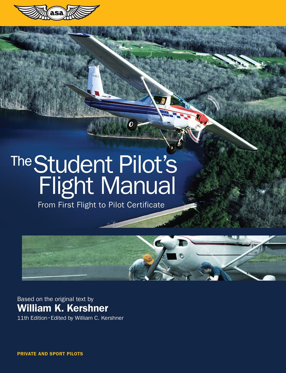 ASA The Student Pilot’s Flight Manual - 11th Edition