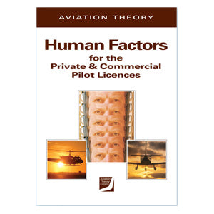 Human Factors Textbook - Aviation Theory Centre