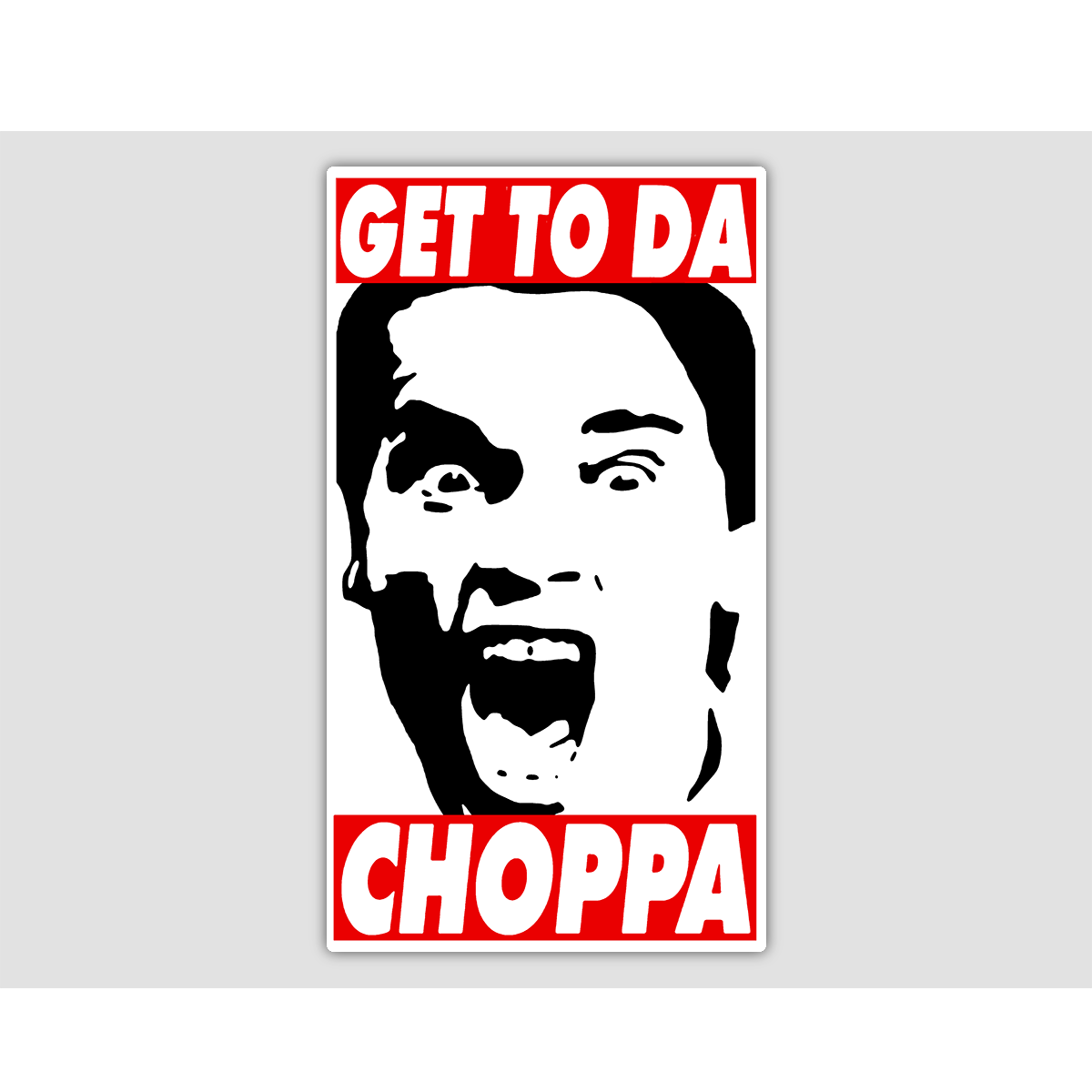 GET TO DA CHOPPA Sticker