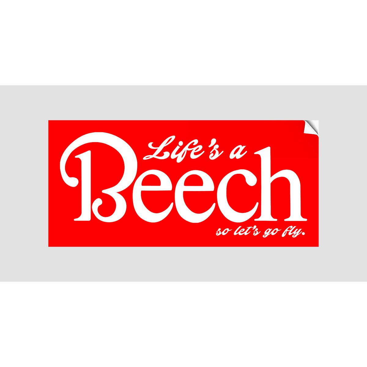 Life's A Beech Sticker