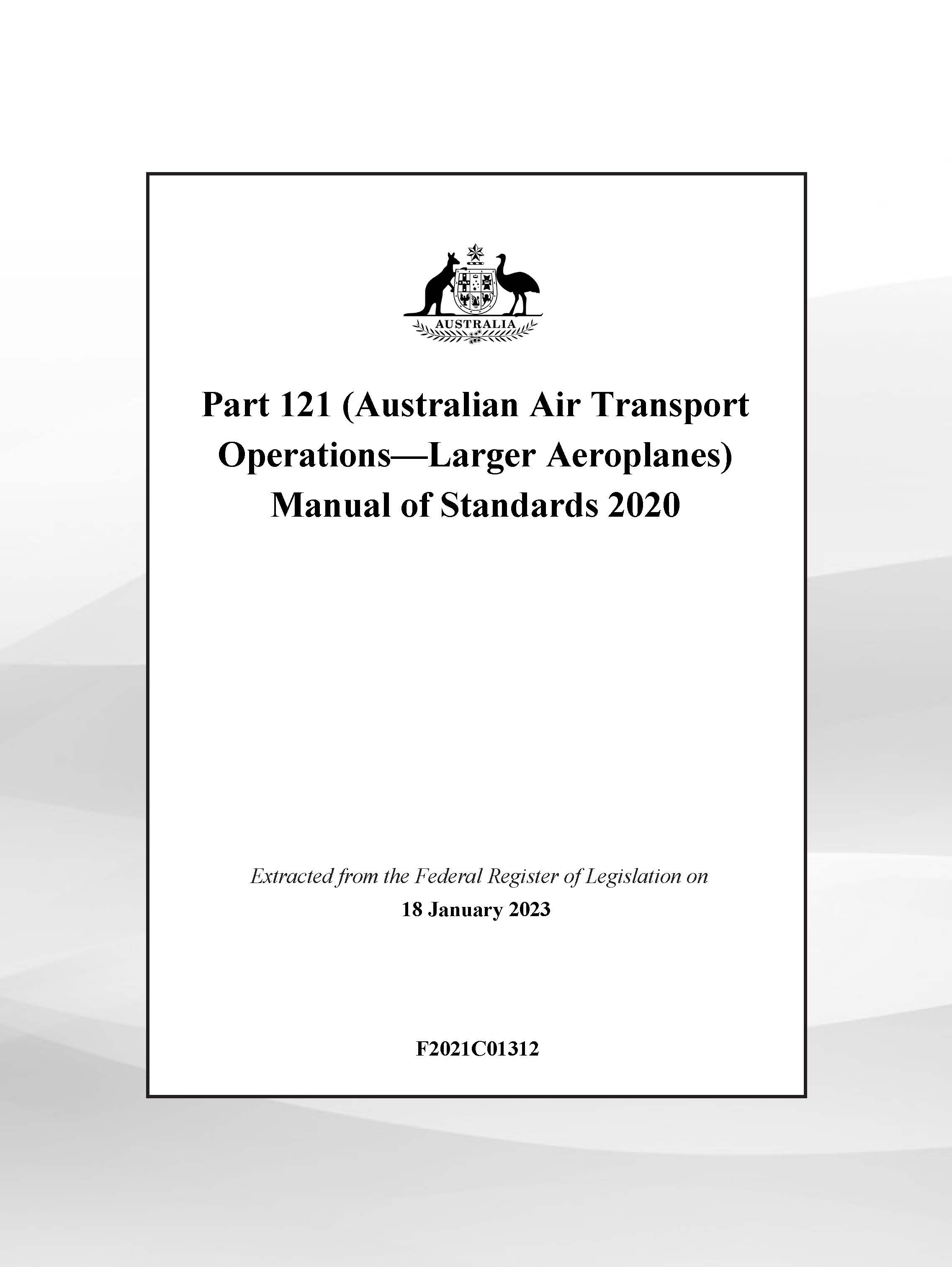 CASA Part 121 MOS Australian Air Transport Operations - Larger Aeropla