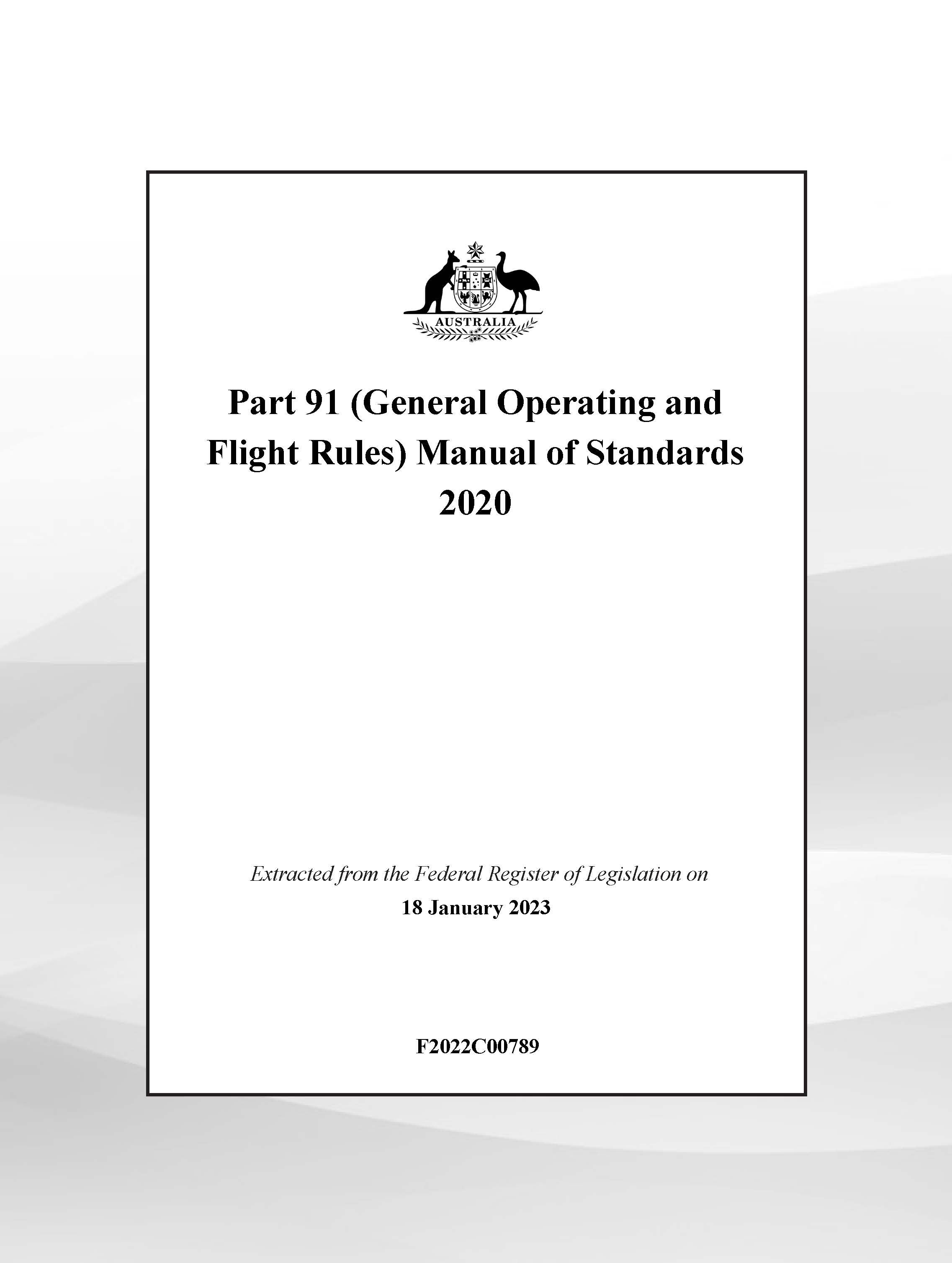 CASA Part 91 CASR MOS General operating and flight rules