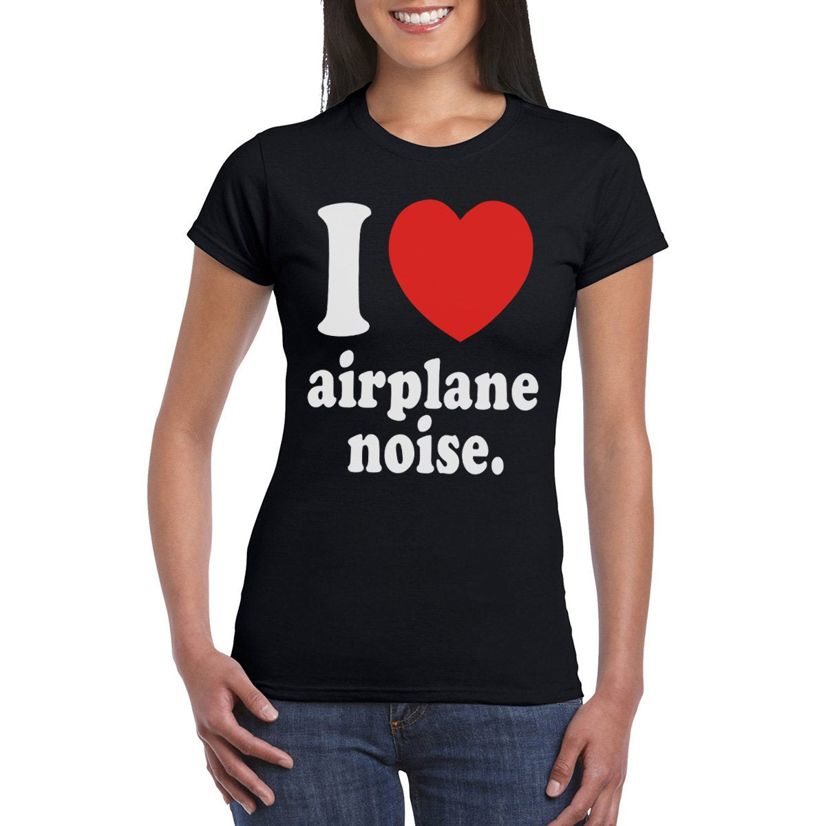 Woman's I LOVE Aeroplane Noise  T-Shirt