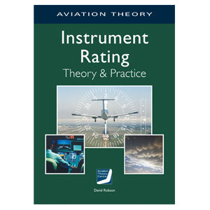 Instrument Rating Theory & Practice Textbook - Aviation Theory Centre